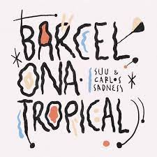 Barcelona tropical