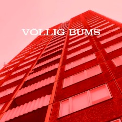 Völlig bums