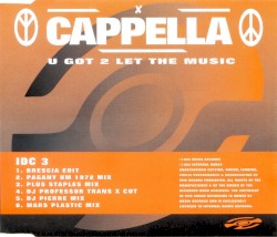 U Got 2 Let the Music