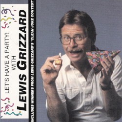 Let's Have A Party With Lewis Grizzard