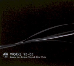 Works ’95–’05