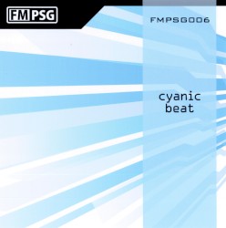 FMPSG006 -cyanic beat-
