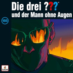 Die drei ??? 185: und der Mann ohne Augen