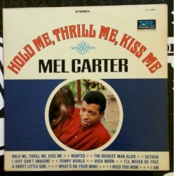 Hold Me, Thrill Me, Kiss Me