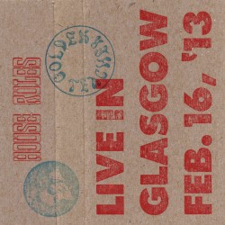 Live In Glasgow Feb. 16, '13