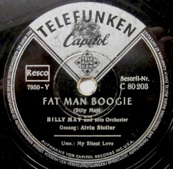 Fat Man Boogie / My Silent Love