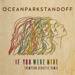 If You Were Mine (Thompson acoustic remix)