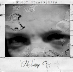 Moody Strang(h)er