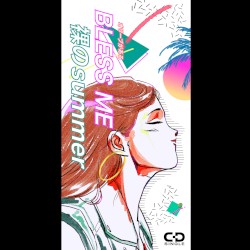 BLESS ME / 裸のSummer