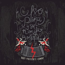 Aquí presente compa