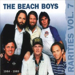 Rarities, Vol. 7: 1984 - 1989