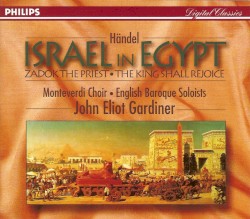 Israel in Egypt • Zadok The Priest • The King Shall Rejoice