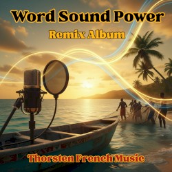Word Sound Power - The Remix Album