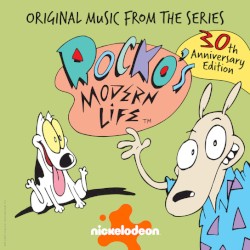 Rocko's Modern Life (Original Music from the Series) [30th Anniversary Edition]