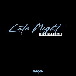 Late Night in Amsterdam