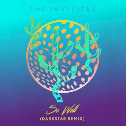 So Well (Darkstar remix)