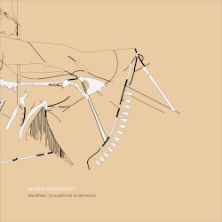 Kamilhan, il y a péril en la demeure
