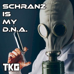 Schranz is My D.N.A.