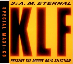 3 A.M. Eternal (The Moody Boys Selection)
