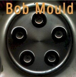 Bob Mould + The Last Dog and Pony Show + Livedog98