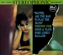 Waiter, Ask the Man to Play the Blues