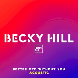 Better Off Without You (acoustic)