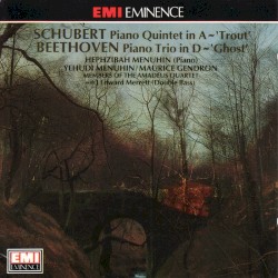 Piano Quintet In A - 'Trout' / Piano Trio In D - 'Ghost'