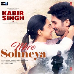 Mere Sohneya (From “Kabir Singh”)