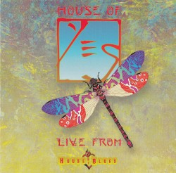 House of Yes: Live From House of Blues