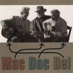 Mac, Doc & Del