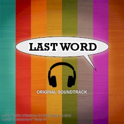 Last Word: Original Soundtrack