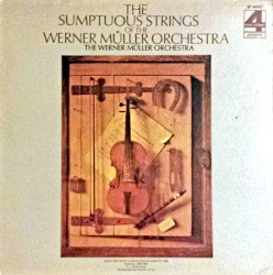 The Sumptuous Strings of the Werner Müller Orchestra