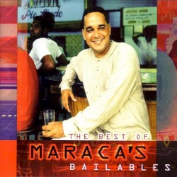 The Best of Maraca's Bailables