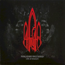 Purgatory Unleashed: Live at Wacken