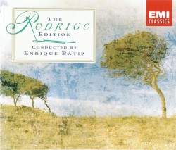 The Rodrigo Edition: Concertos & Orchestral Works
