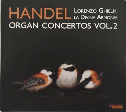 Händel : Organ Concertos, vol. 2