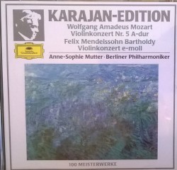 Wolfgang Amadeus Mozart: Violinkonzert Nr. 5 A-Dur / Felix Mendelssohn Bartholdy: Violinkonzert e-Moll
