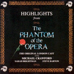 Highlights from The Phantom of the Opera