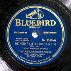 We Need a Little Love / The Jitterbug Waltz