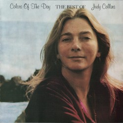 Colors of the Day: The Best of Judy Collins