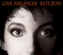 Love and Anger