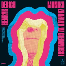 Monika / Zabawa w ciemności