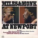 Miles & Monk at Newport