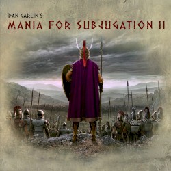 Dan Carlin's Hardcore History #72, “Mania for Subjugation II”