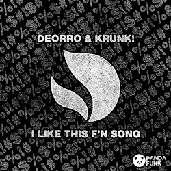 I Like This F’n Song [Explicit]