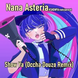 Show Ya (Occha Douzo Remix)
