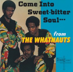 Come Into Sweet-Bitter Soul...