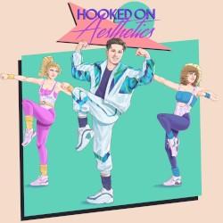 Hooked On Aesthetics