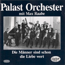 Die Männer sind schon die Liebe wert