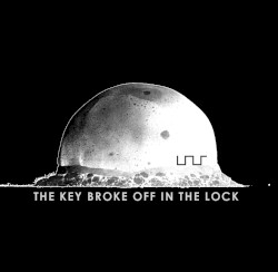 The Key Broke Off in the Lock